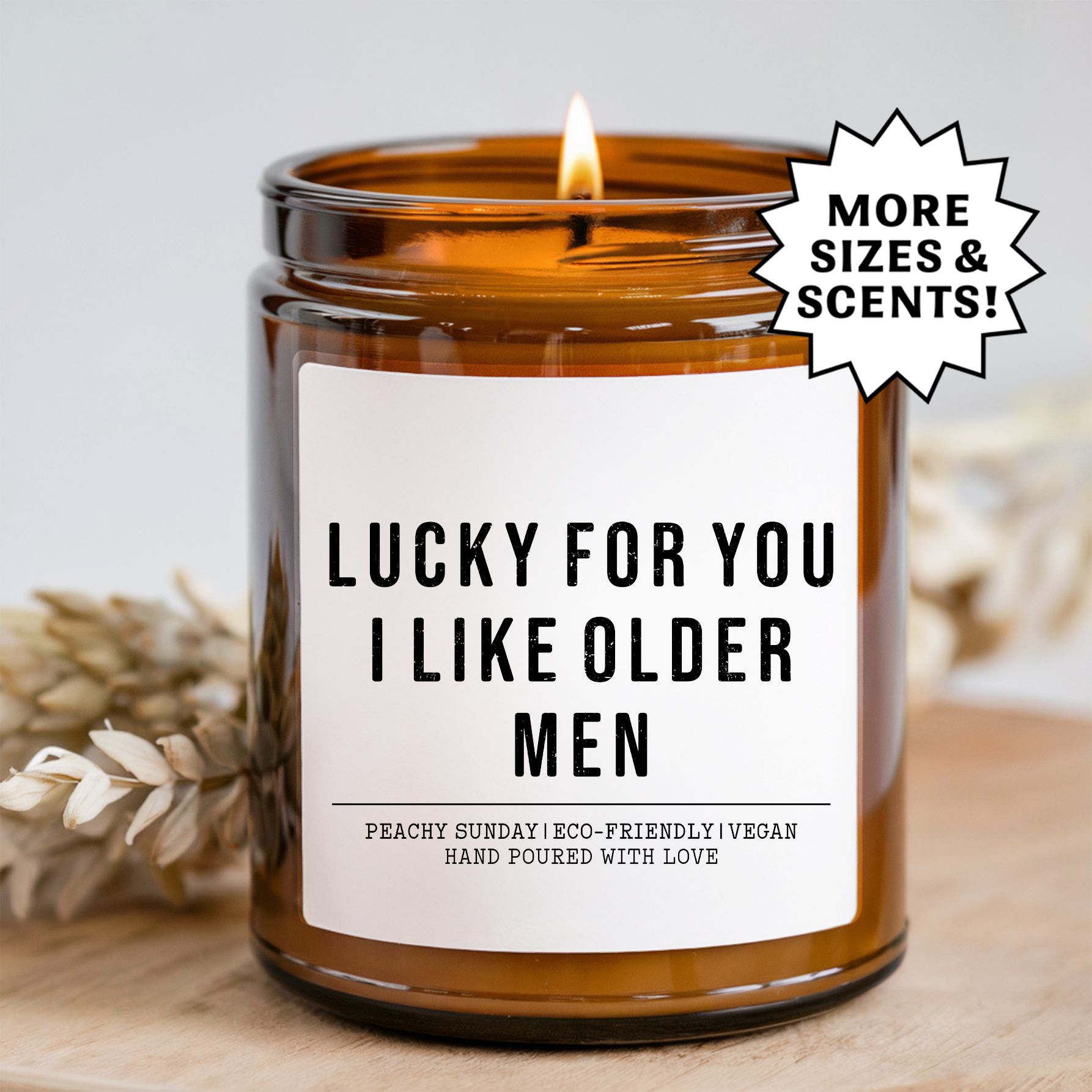 Lucky For You I Like Older Men Funny Couples Candle