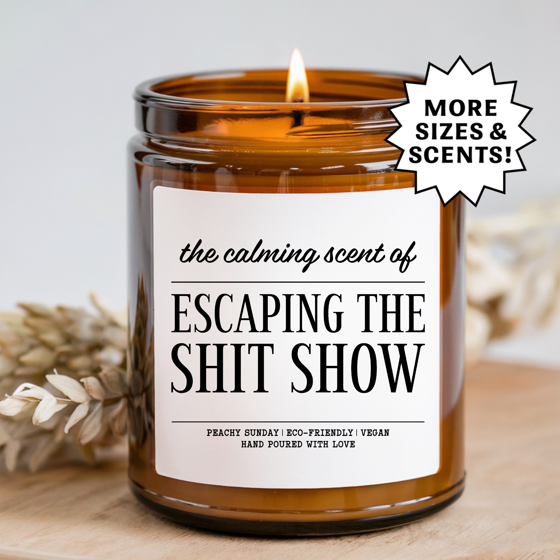 The Calming Scent Of Escaping the Sh-t Show Gift Candle