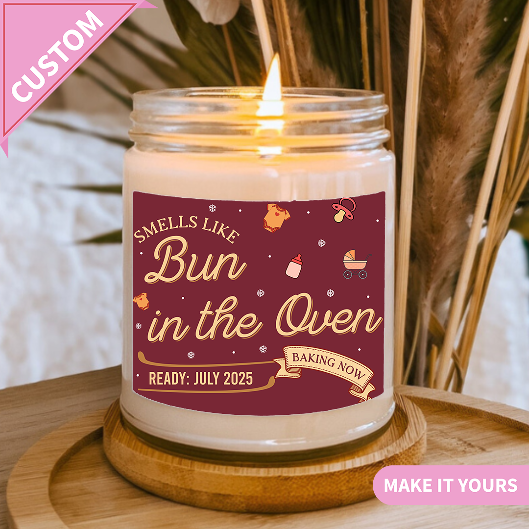 Custom Smells Like Bun in the Oven Baby Announcement Gift Candle