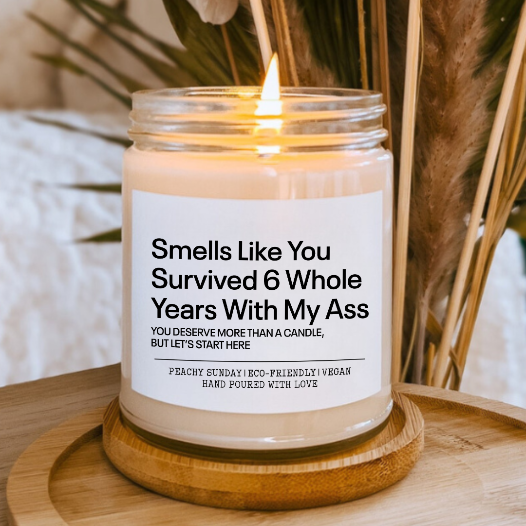 Personalized Smells Like You Survived Whole Years With My A-s Couple Anniversary Gift Candle