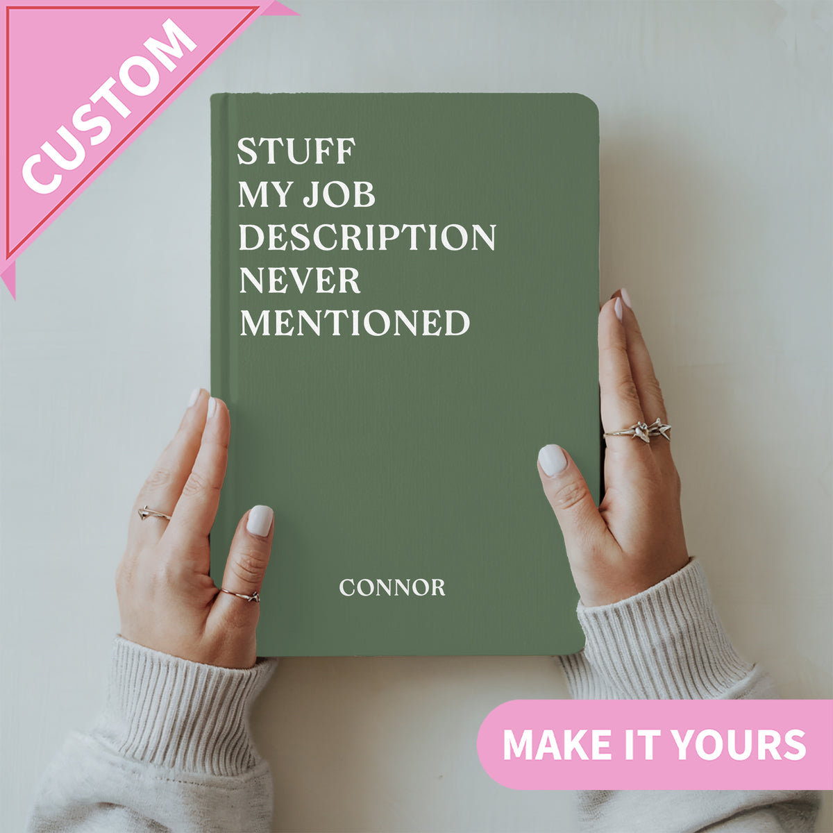 Personalized Stuff My Job Description Never Mentioned Journal