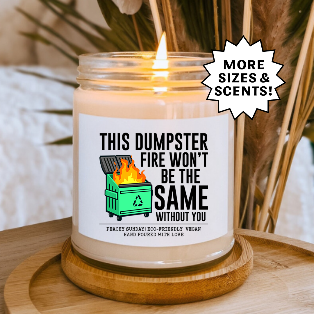 This Is Fine Dumpster Fire Gift Candle