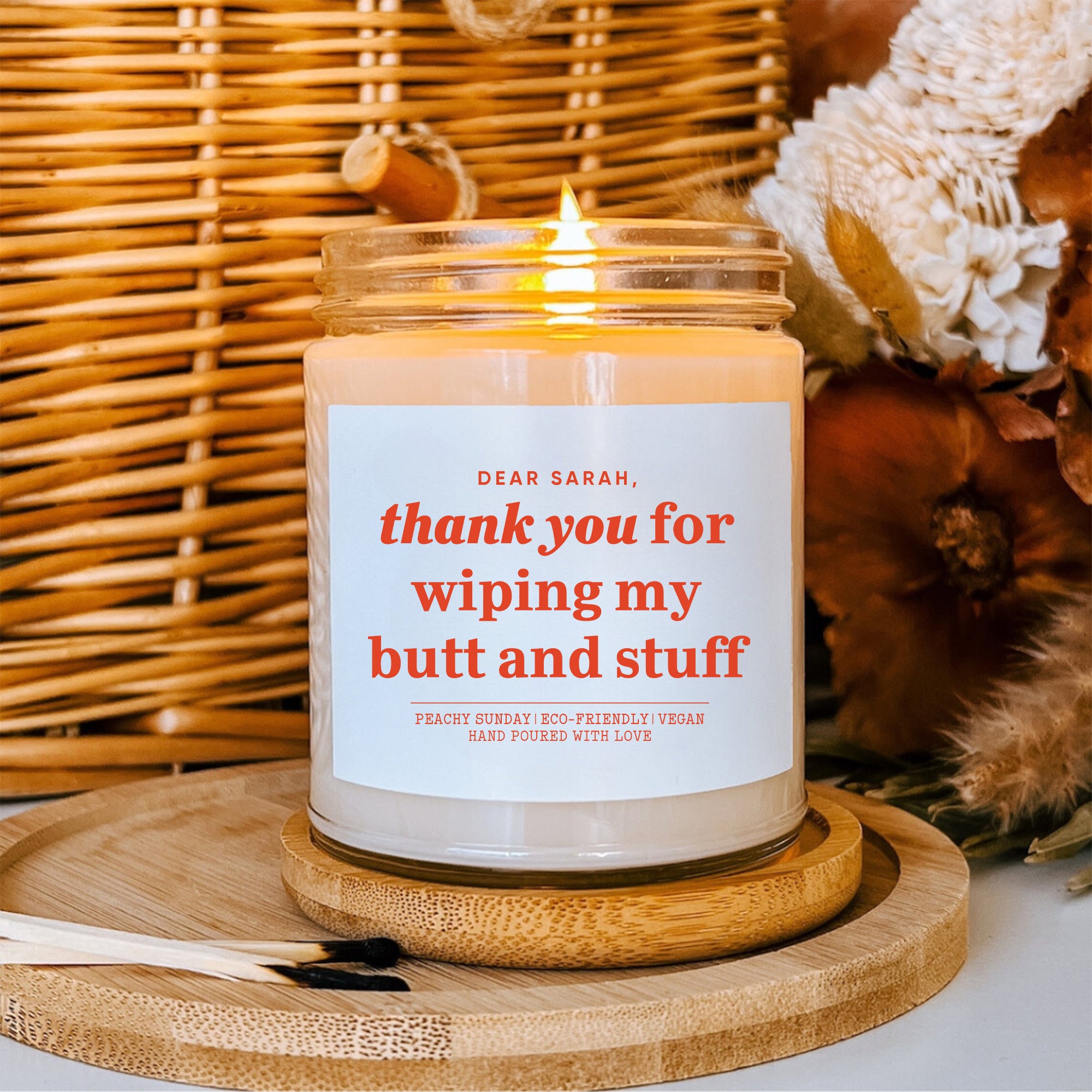 Personalized Thank You For Wiping My Butt And Stuff Candle