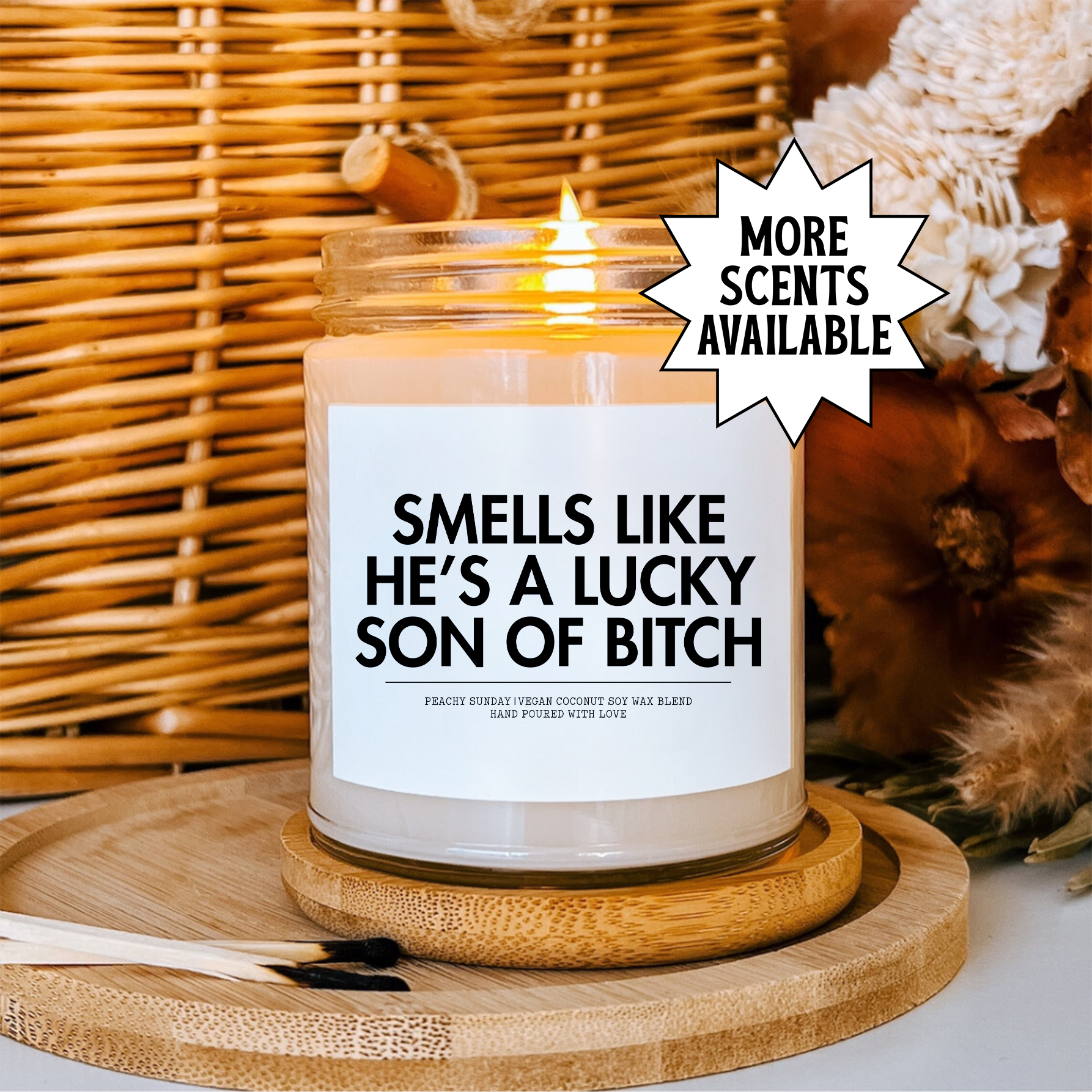Smells Like He's A Lucky Son Of B-tch Candle