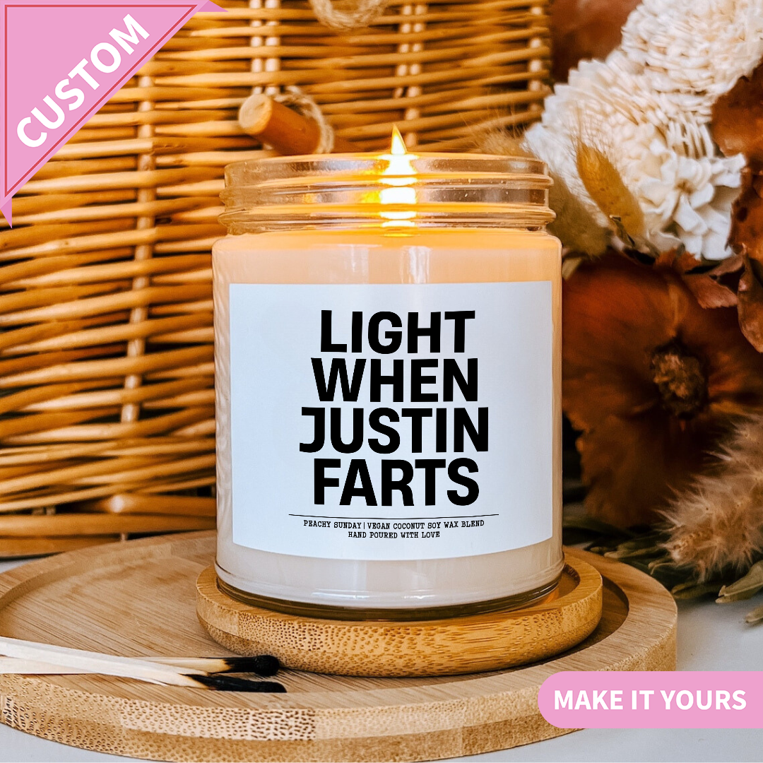 Personalized Light When Name Farts Soy Candle