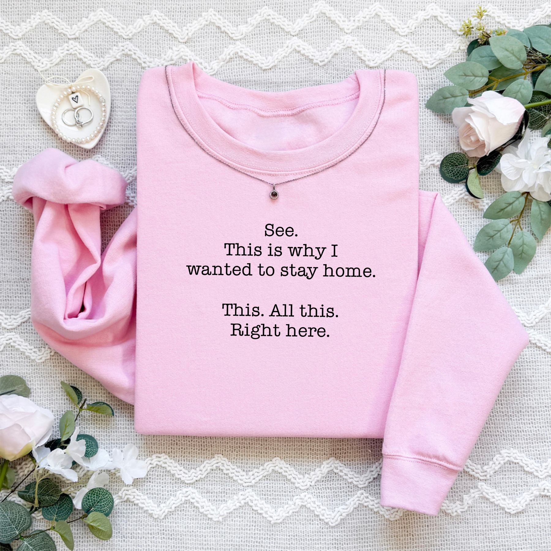 See This Is Why I Wanted To Stay Home Sweatshirt