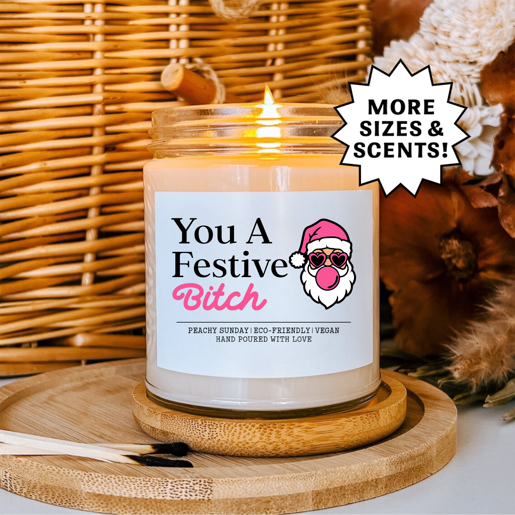 You A Festive B-tch Christmas Candle