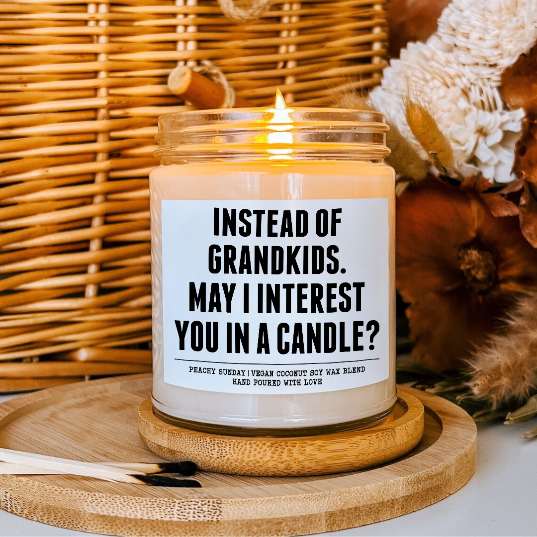 Instead of Grandkids May I Interest You In A Candle Mother’s Day Gift Candle