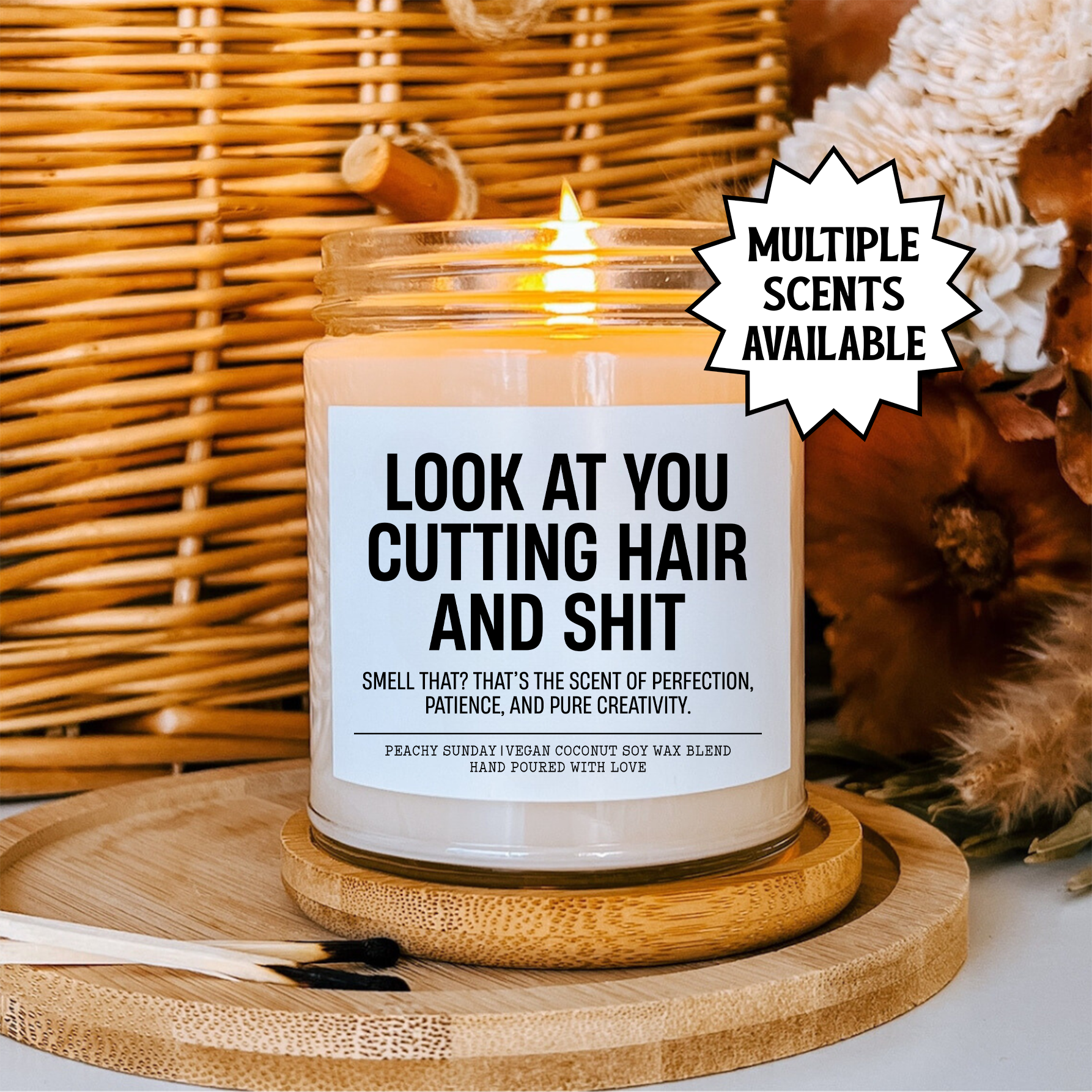 Look At You Cutting Hair And S-it Candle