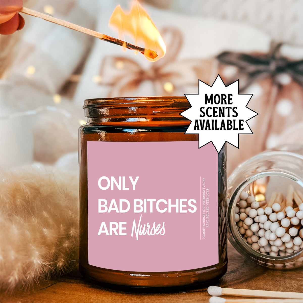 Only Bad B_tches Are Nurses Candle
