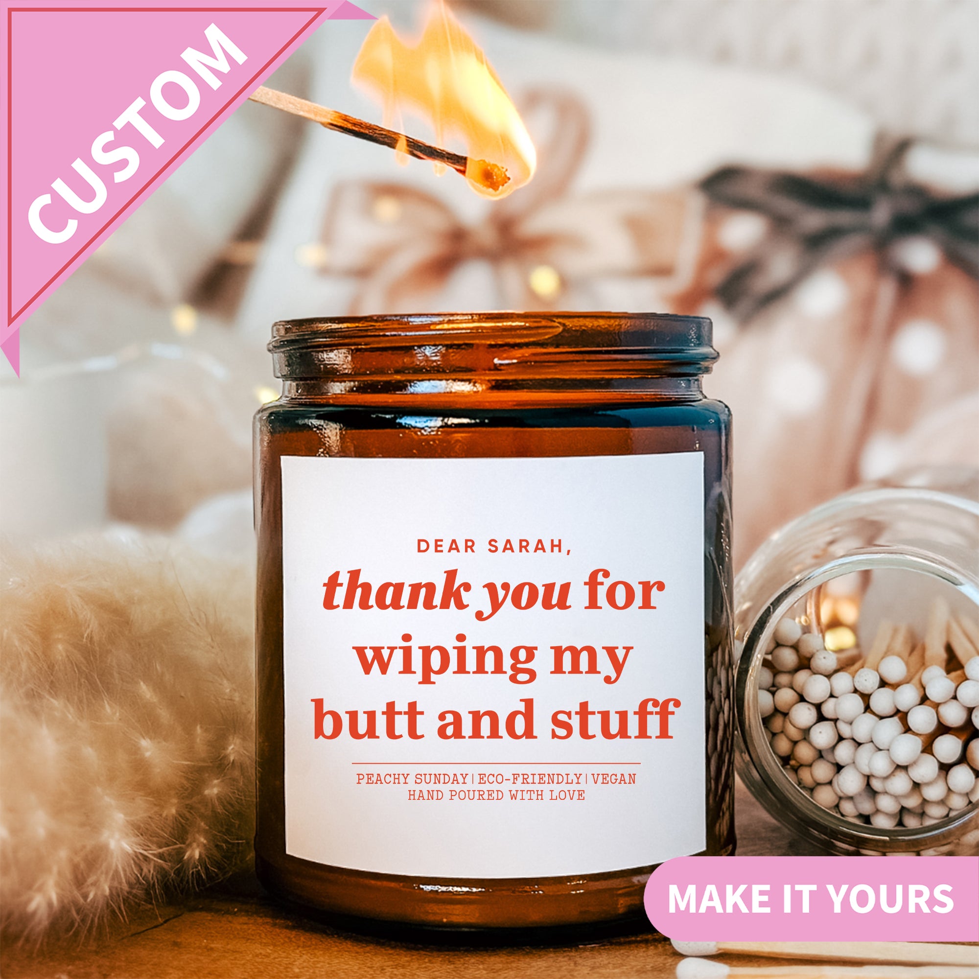 Personalized Thank You For Wiping My Butt And Stuff Candle