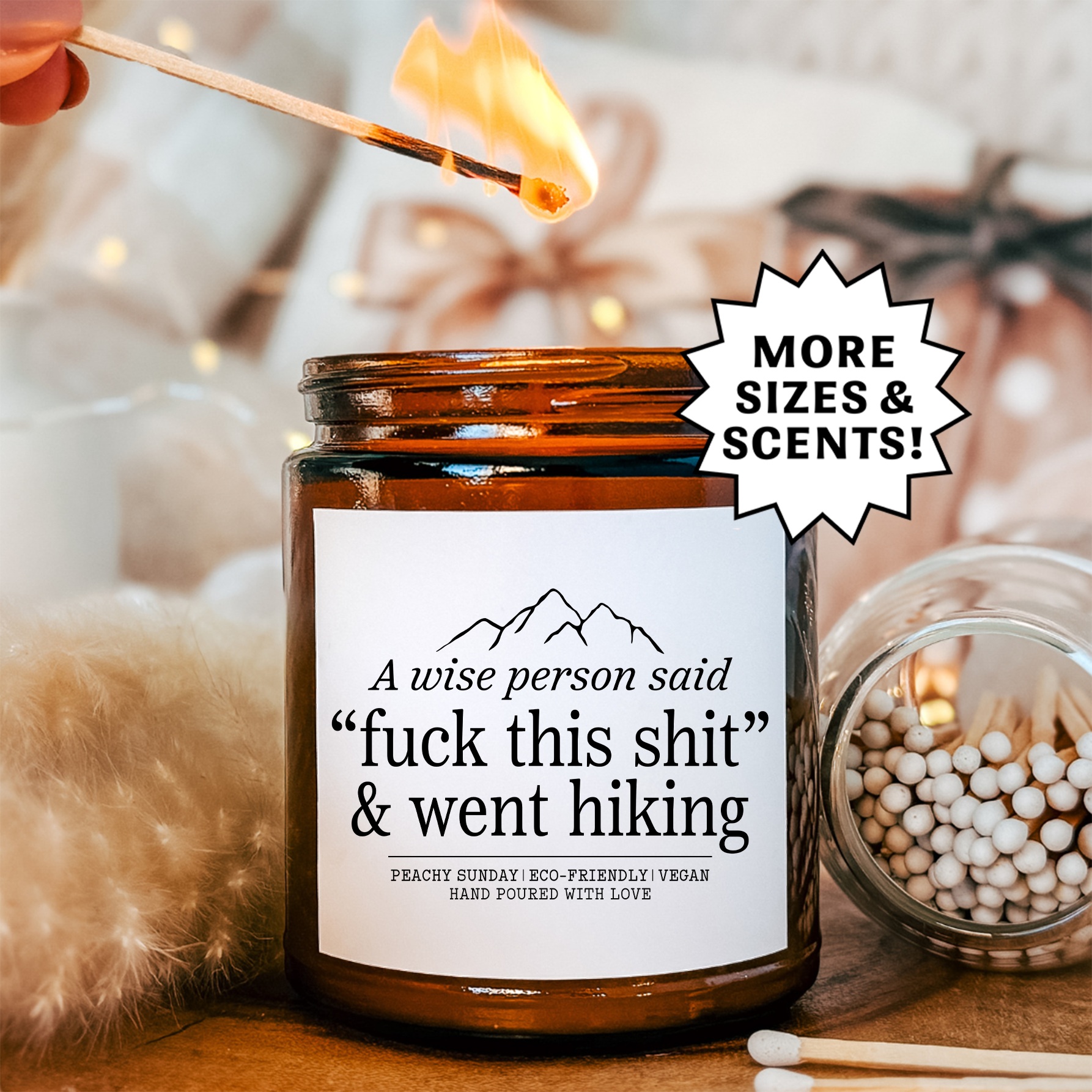 A Wise Person Said F-ck This S-it & Went Hiking Candle