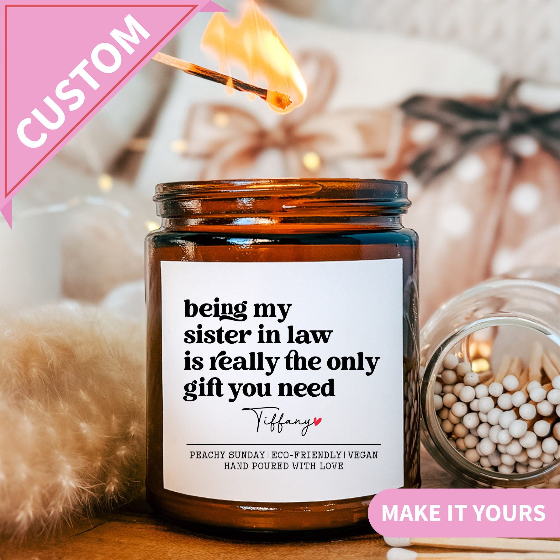 Personalized Being My Sister In Law Is Really The Only Gift You Need Candle