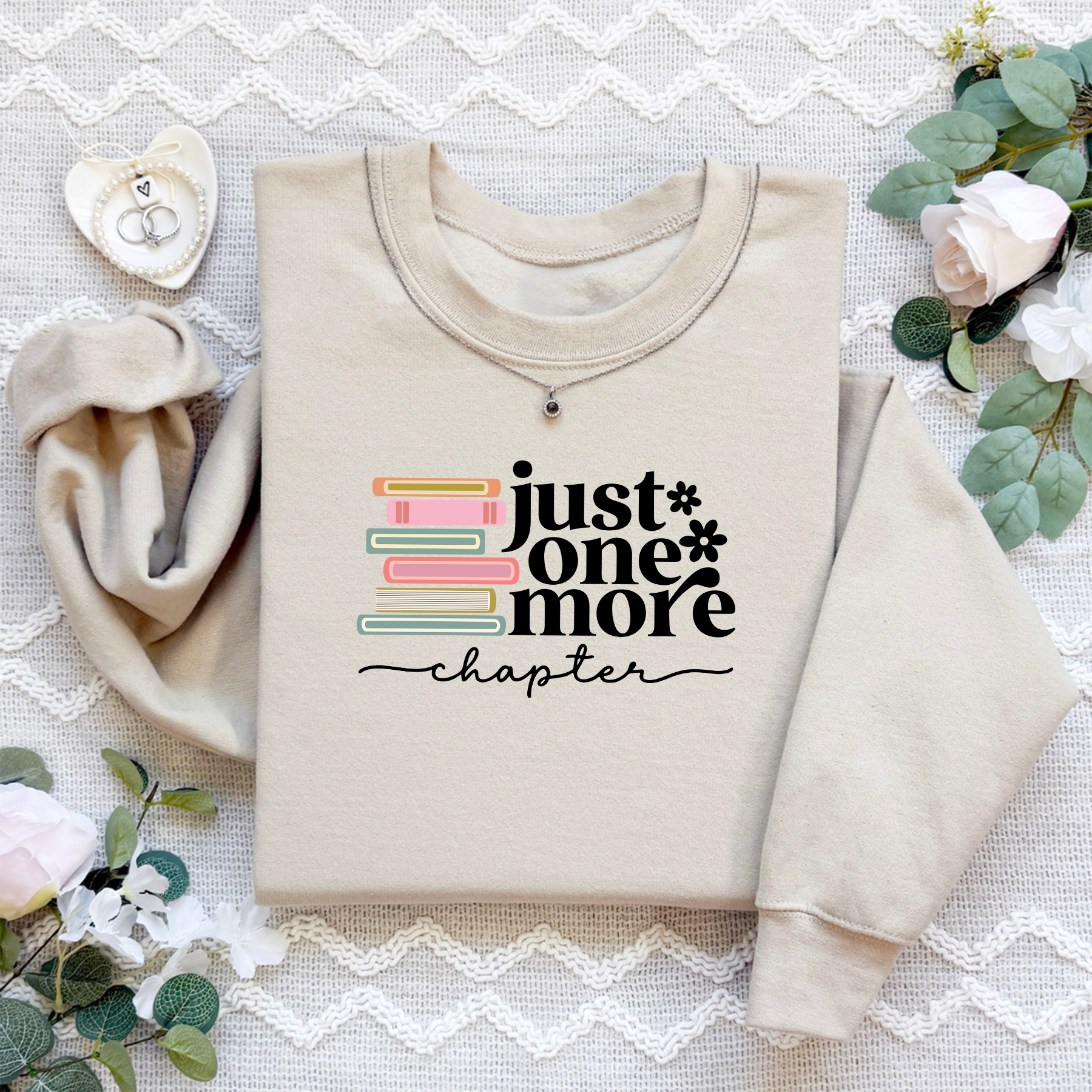 Just One More Chapter Sweatshirt