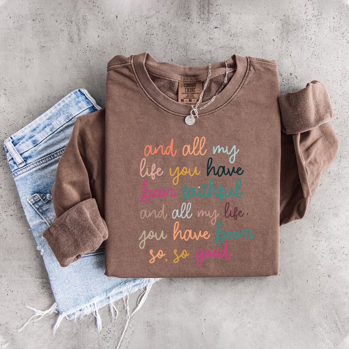 Sweatshirt „All My Life You Have Been Faithful“