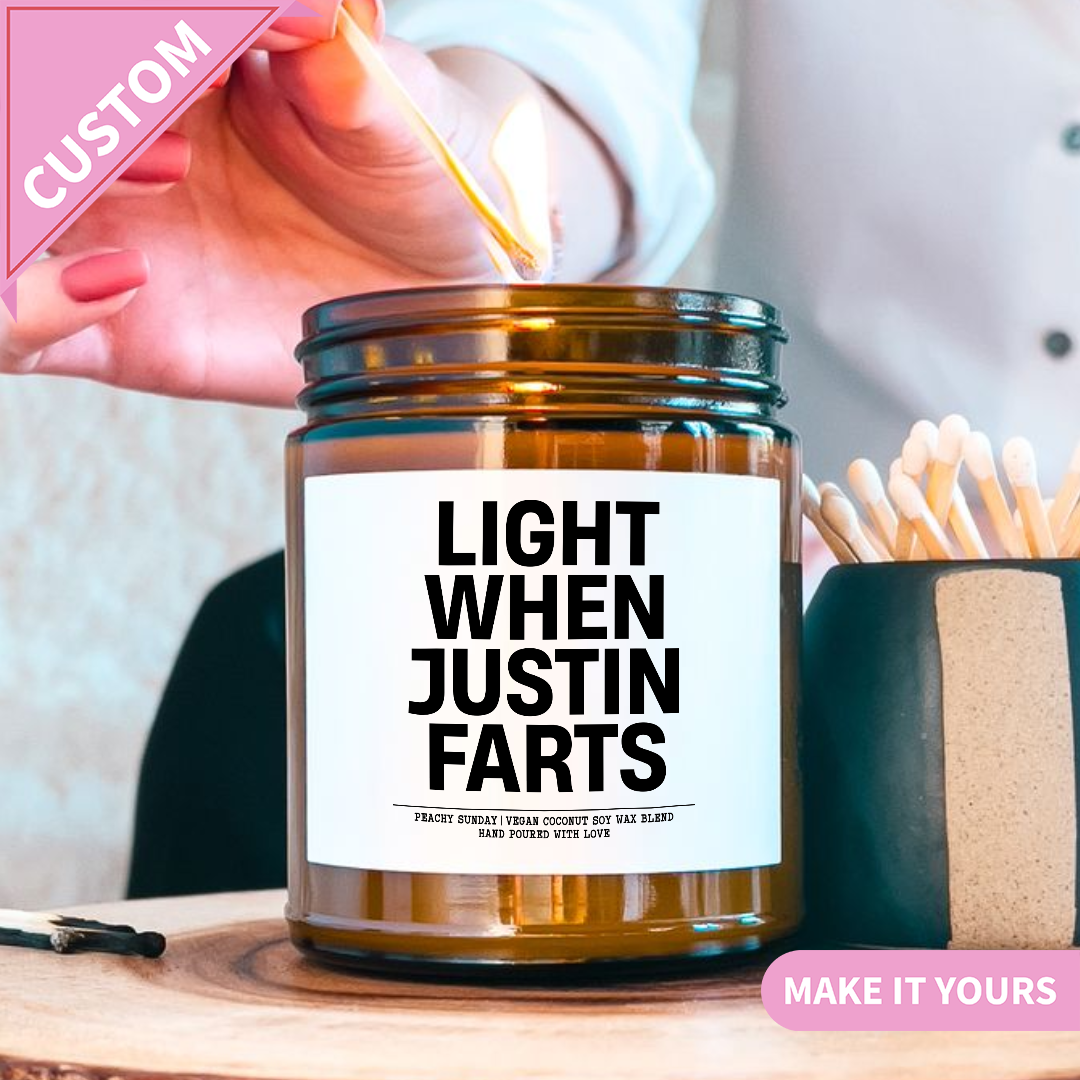 Personalized Light When Name Farts Soy Candle