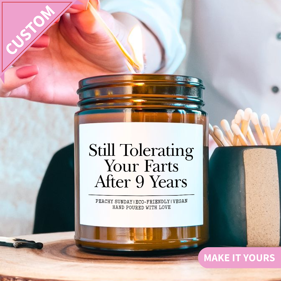 Personalized Still Tolerating Your Farts After Years Couple Anniversary Gift Candle