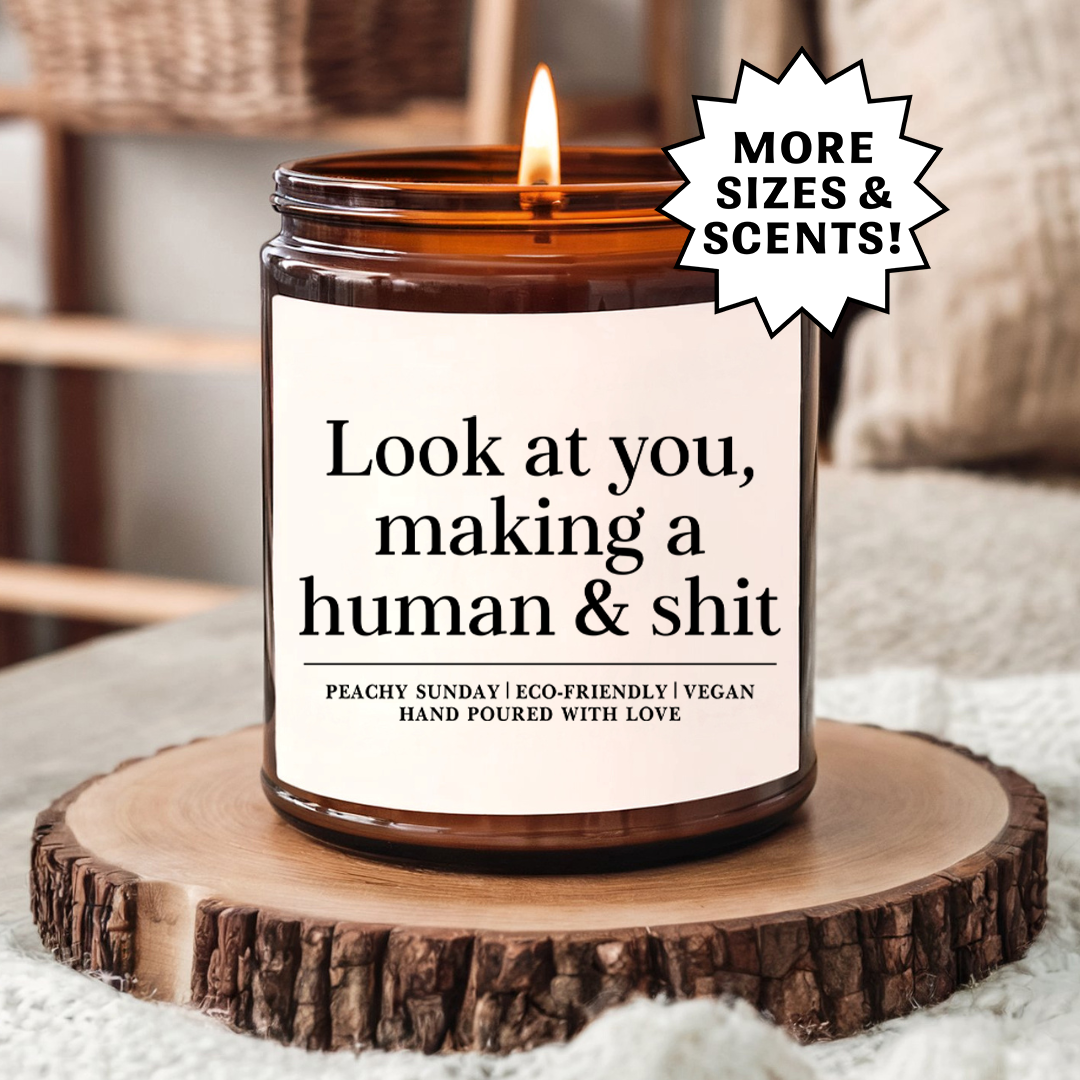 Baby Announcement Making A Human & Sh*t Candle
