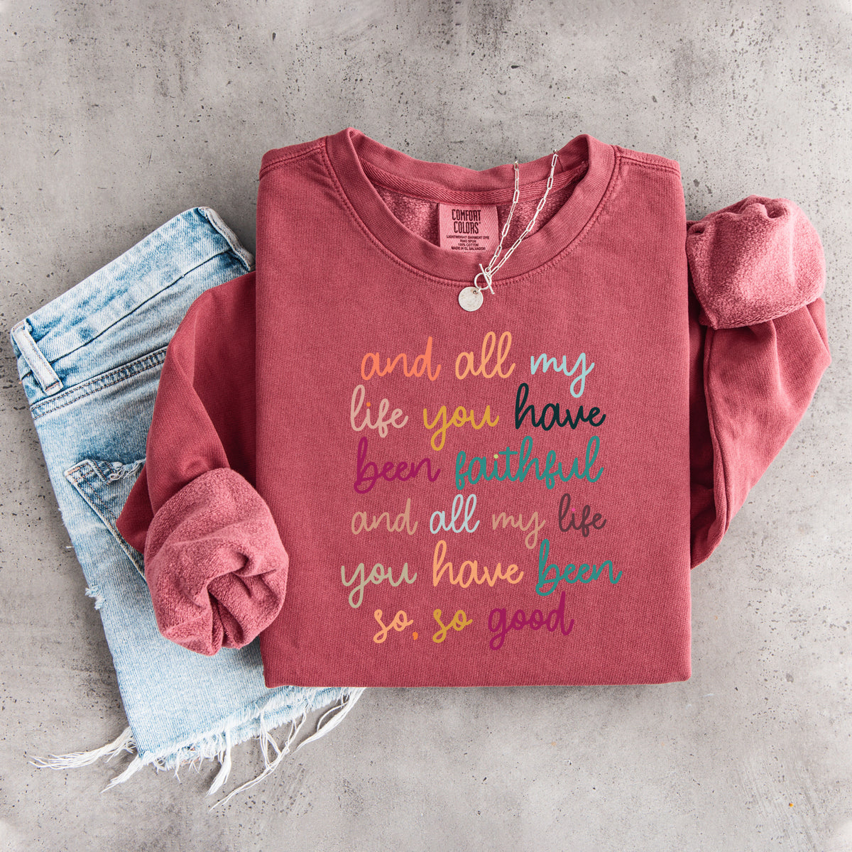Sweatshirt „All My Life You Have Been Faithful“