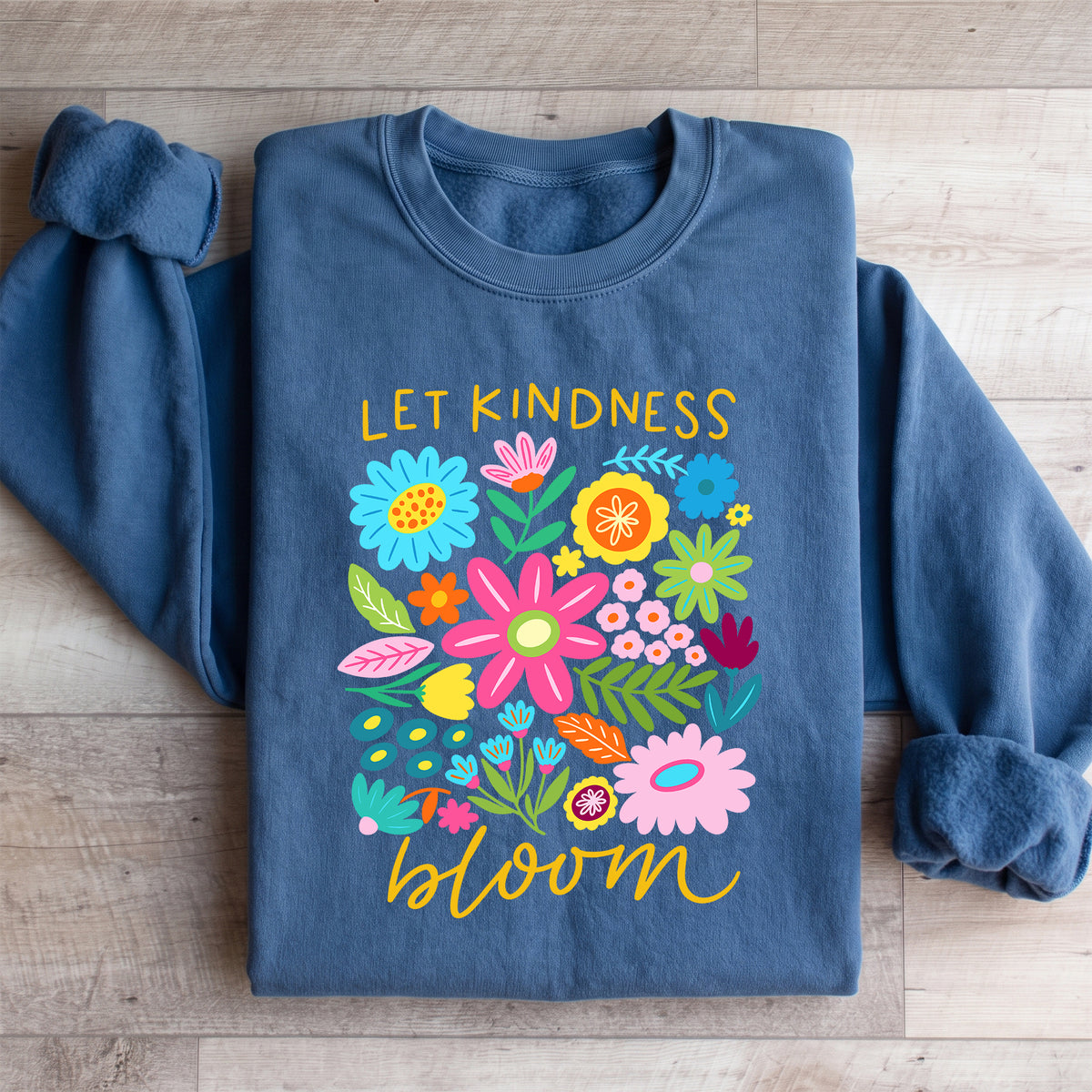 Sweatshirt « Let Kindness Bloom »
