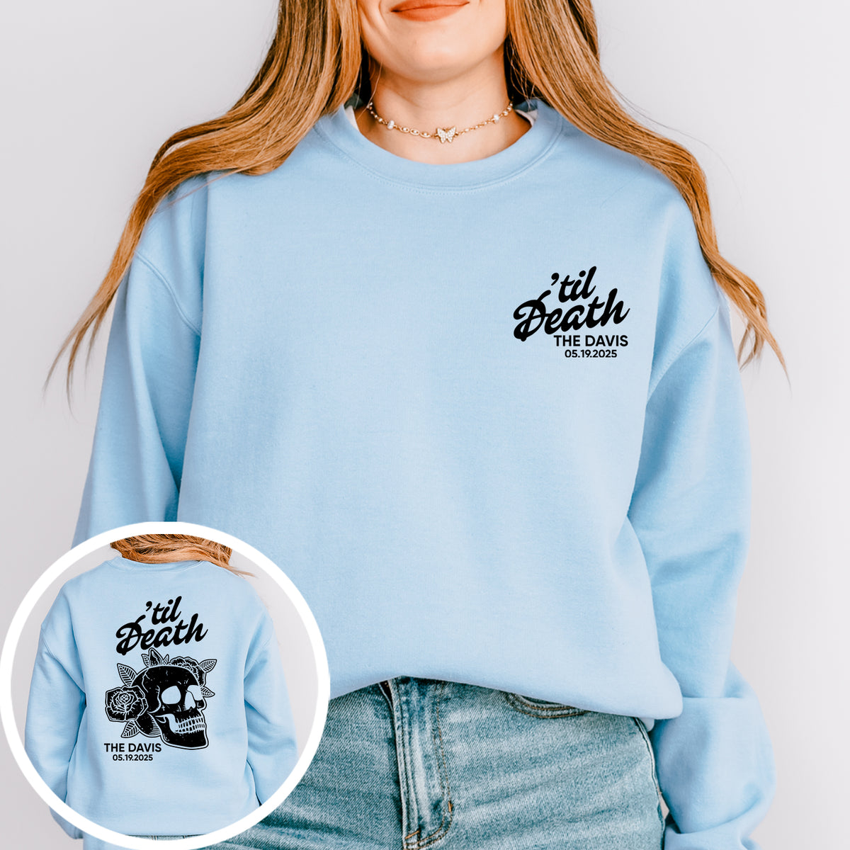 Personalisiertes Sweatshirt „Til Death“