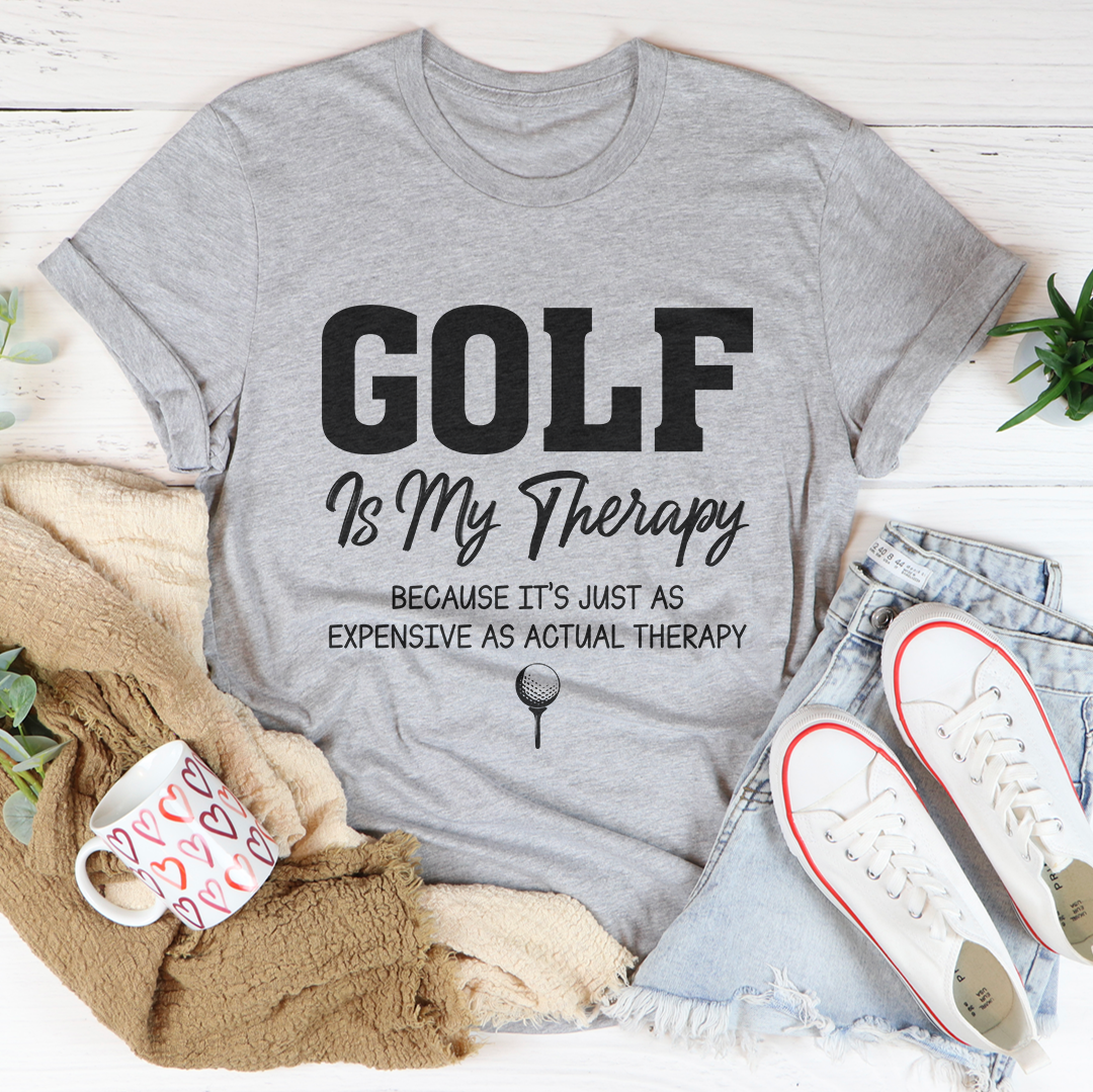 Golf Is My Therapy Tee