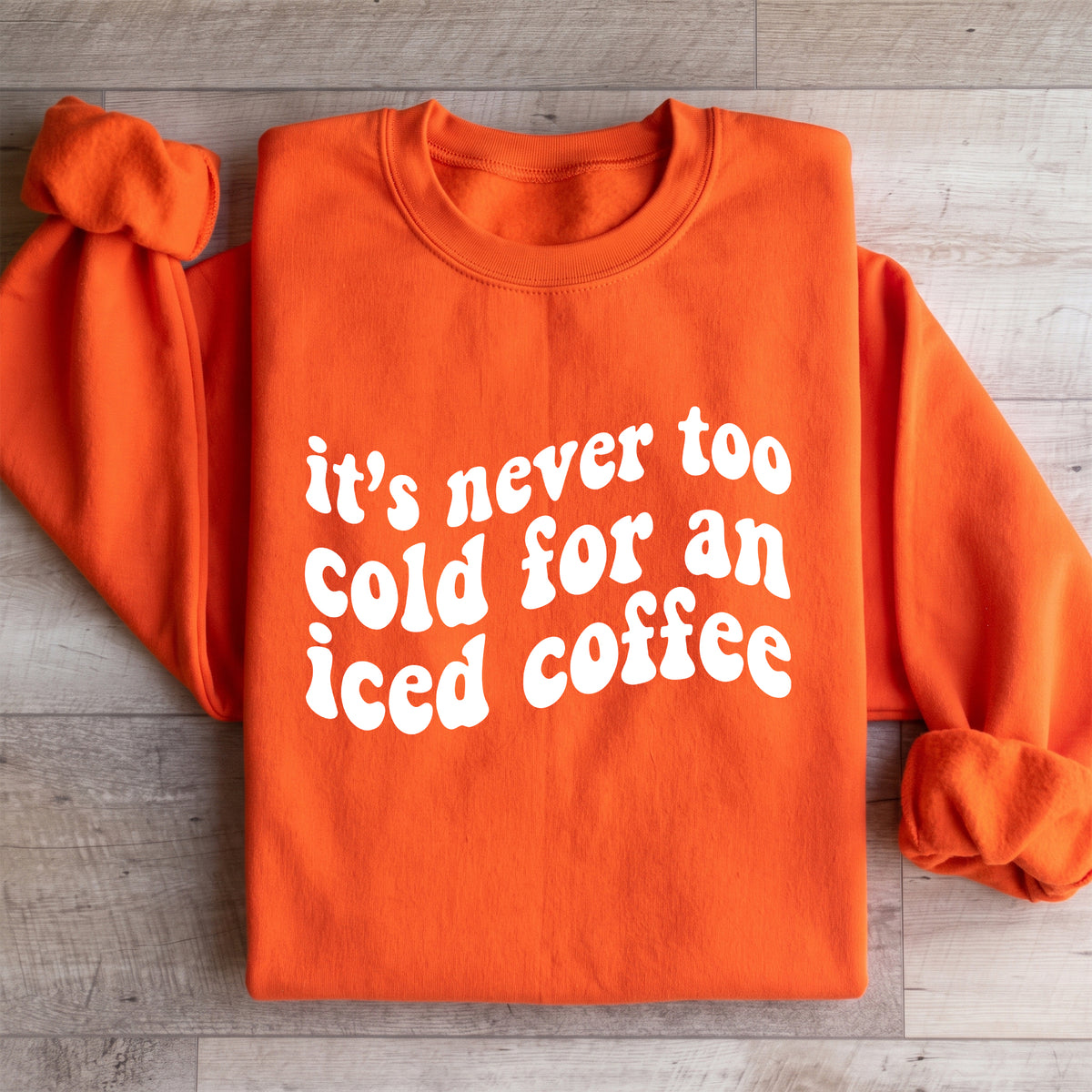 Nunca hace demasiado frío para un café helado - Sudadera