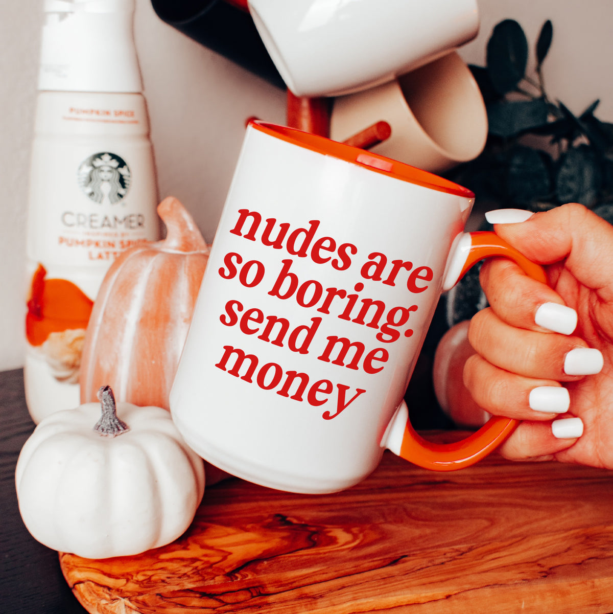 Tasse „Nackte sind so langweilig, schick mir Geld“