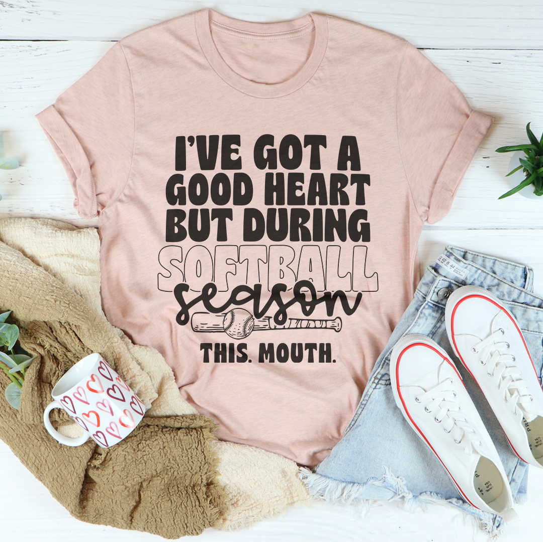I've Got A Good Heart Tee