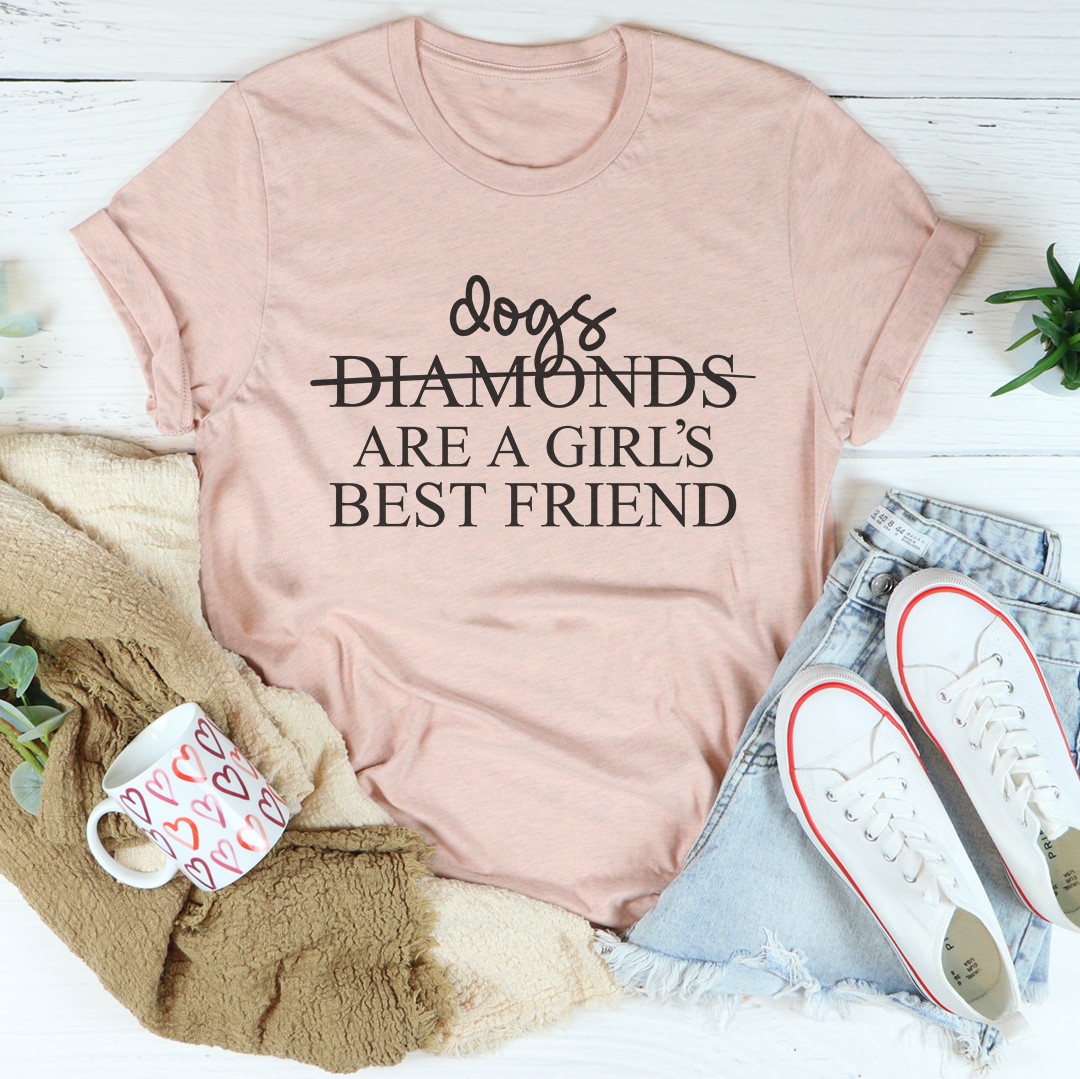 Dogs Are A Girl's Best Friend Tee
