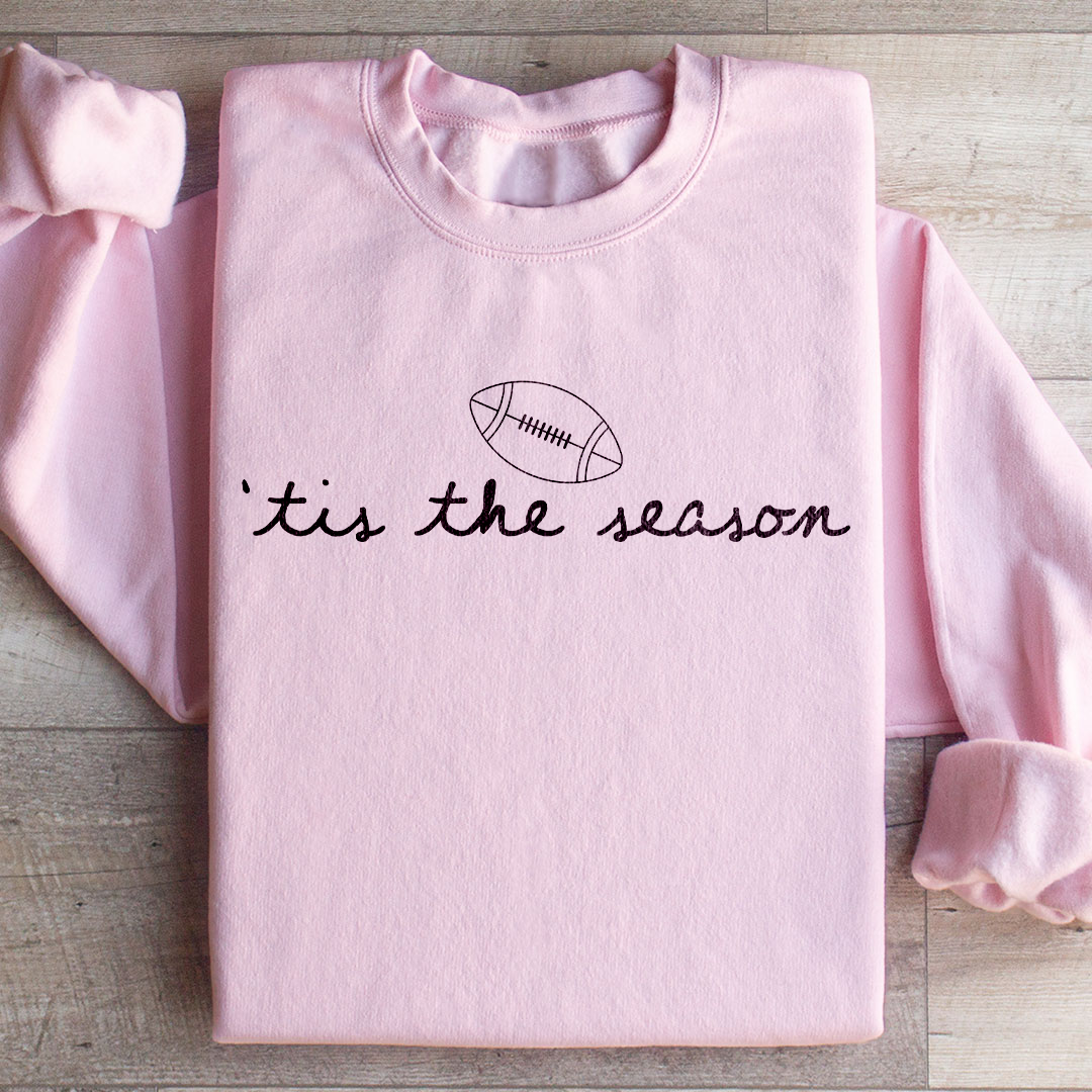 Tis The Season Sweatshirt