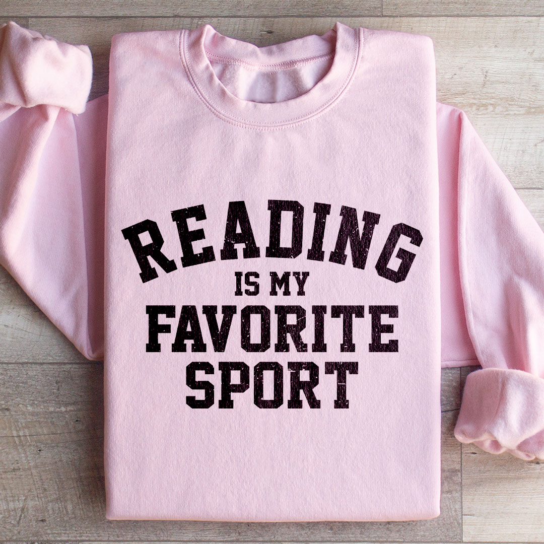 Reading Is My favorite Sport Sweatshirt