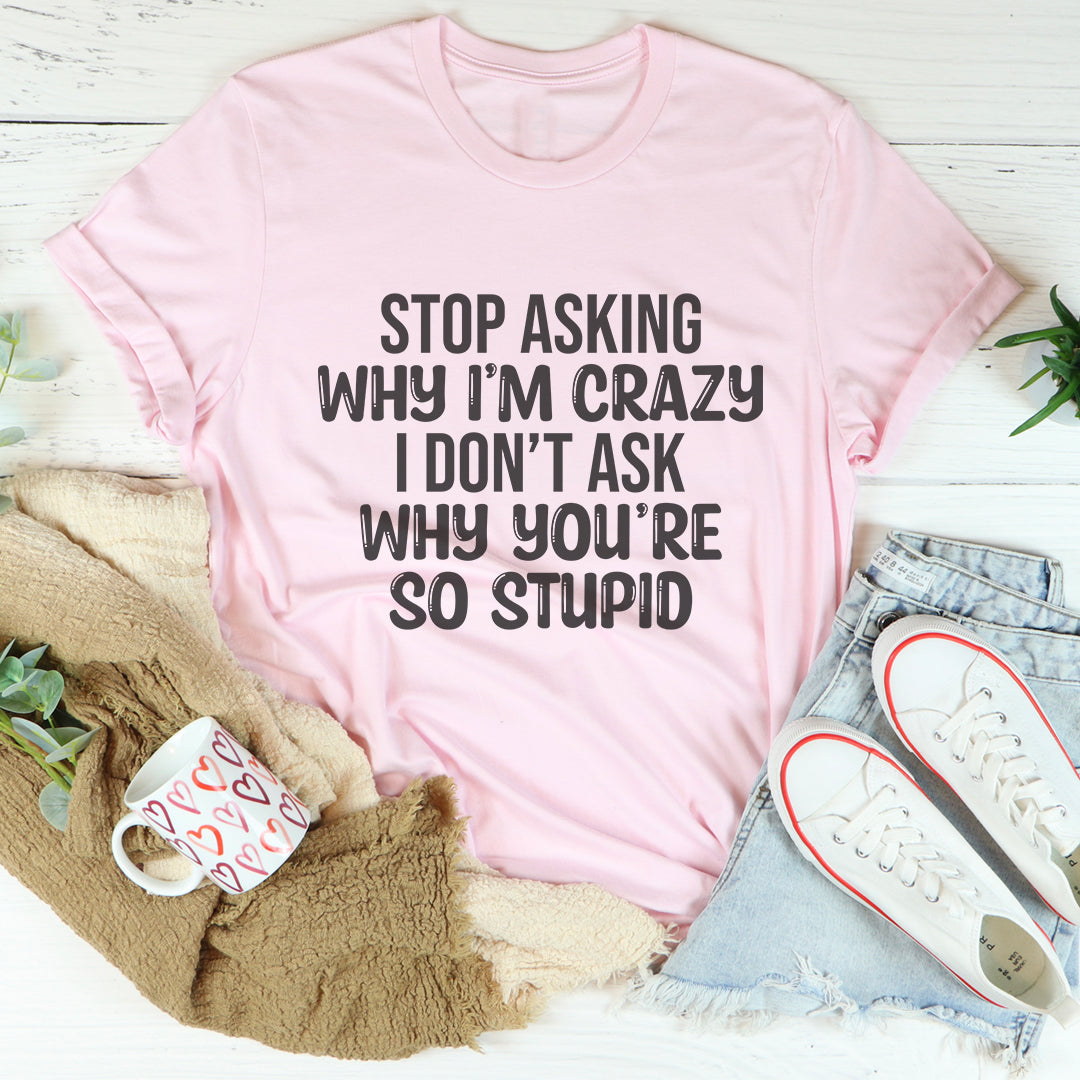 Camiseta Deja de Preguntar