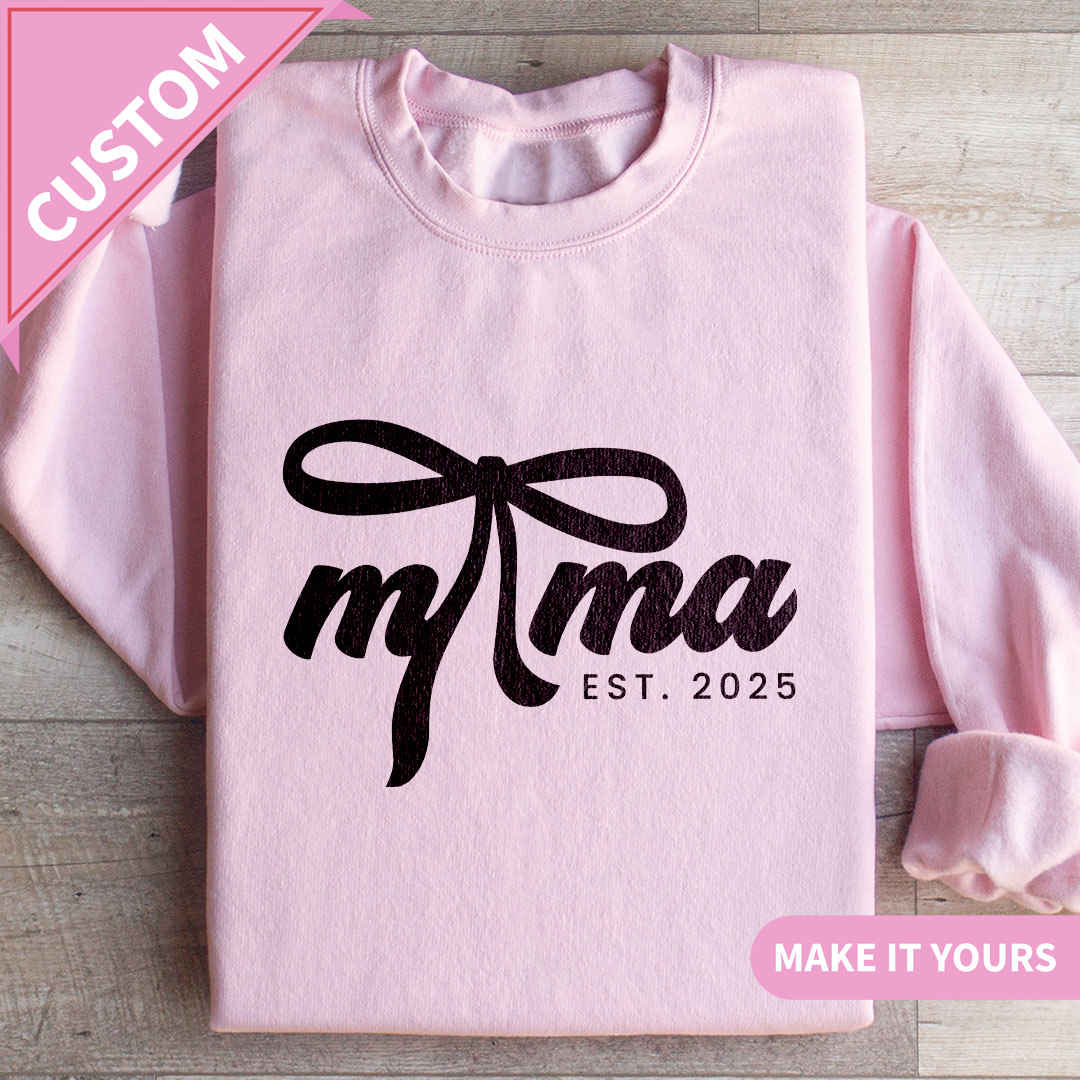Custom Coquette Mama Est Sweatshirt