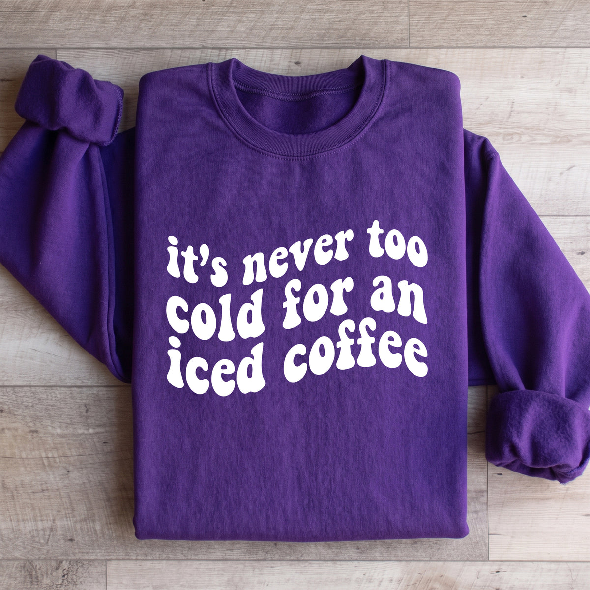 Nunca hace demasiado frío para un café helado - Sudadera