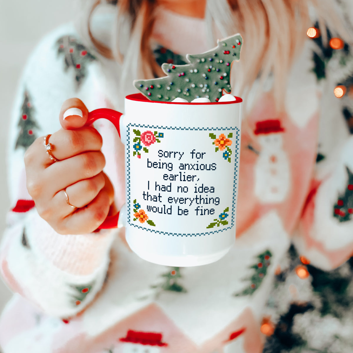 Sorry For Being Anxious Earlier Mug