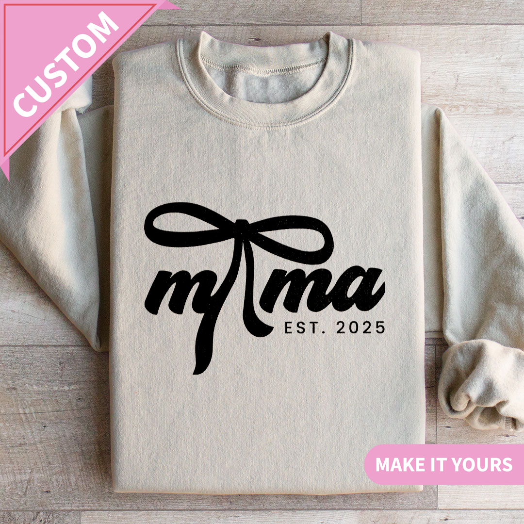 Custom Coquette Mama Est Sweatshirt
