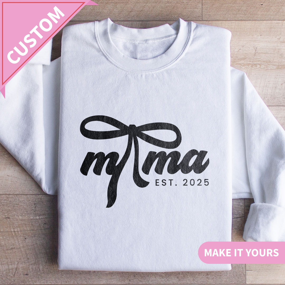 Custom Coquette Mama Est Sweatshirt