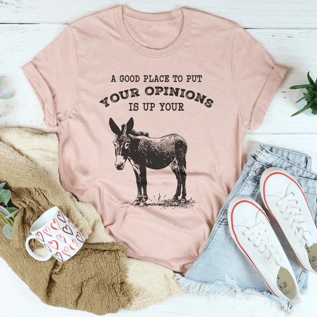 A Good Place To Put Your Opinions Is Up Your Tee Heather Prism Peach / S Peachy Sunday T-Shirt