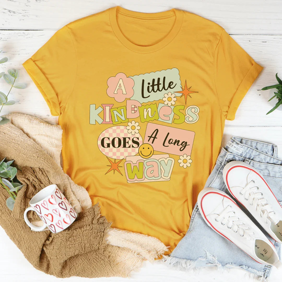A Little Kindness Goes A Long Way Tee Mustard / S Peachy Sunday T-Shirt