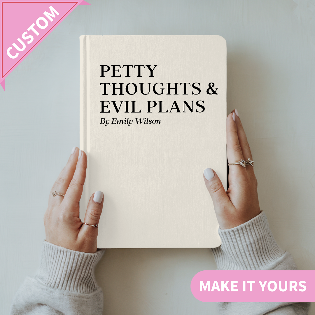 Personalized Petty Thoughts And Evil Plans Journal