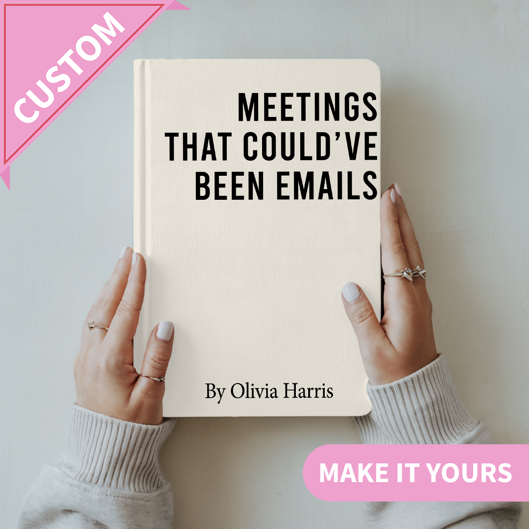 Personalized Meeting That Could've Been Emails Journal