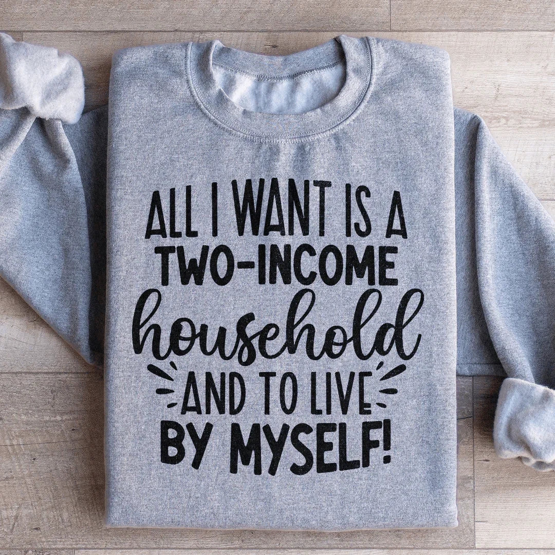 All I Want Sweatshirt Peachy Sunday T-Shirt