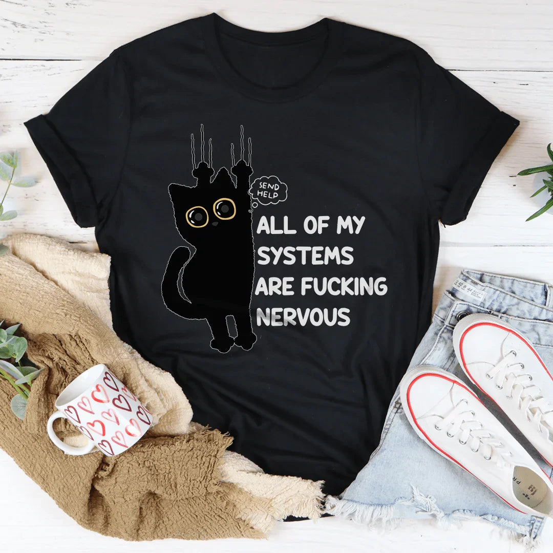 All Of My Systems Are F-cking Nervous Tee Black Heather / S Peachy Sunday T-Shirt