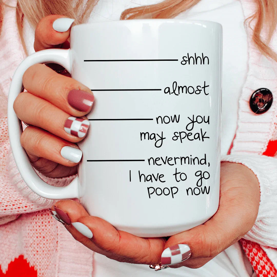 Almost Now You May Speak Mug 15 oz White / One Size CustomCat Drinkware T-Shirt