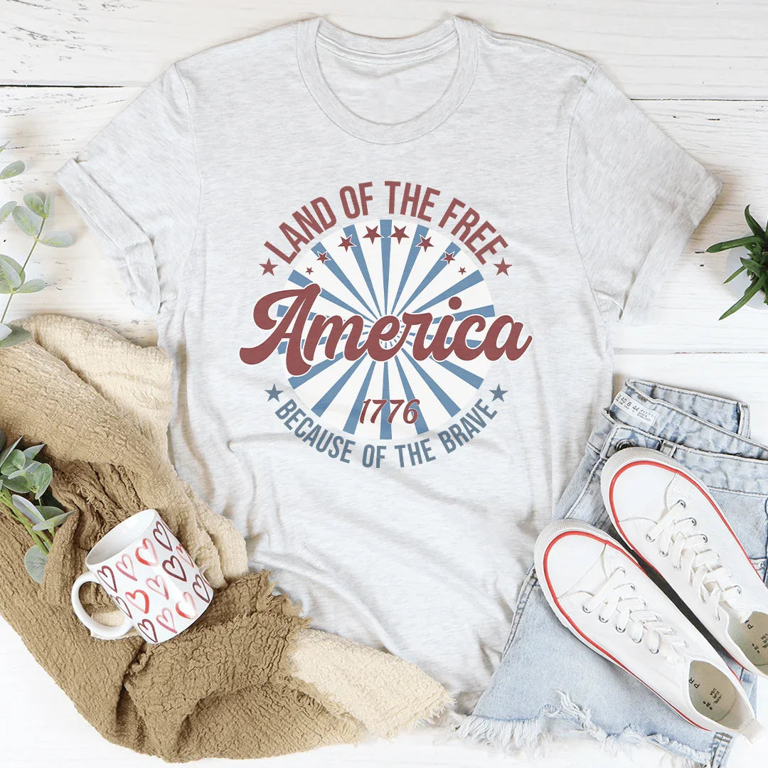 America Land Of The Free Because Of The Brave 1776 Tee Peachy Sunday T-Shirt