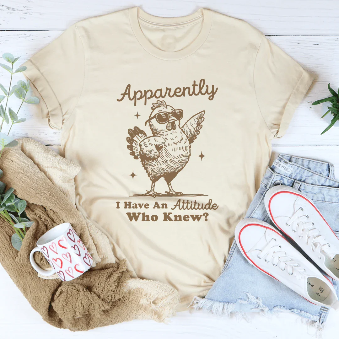 Apparently I have Attitude Who Know Tee Soft Cream / S Peachy Sunday T-Shirt