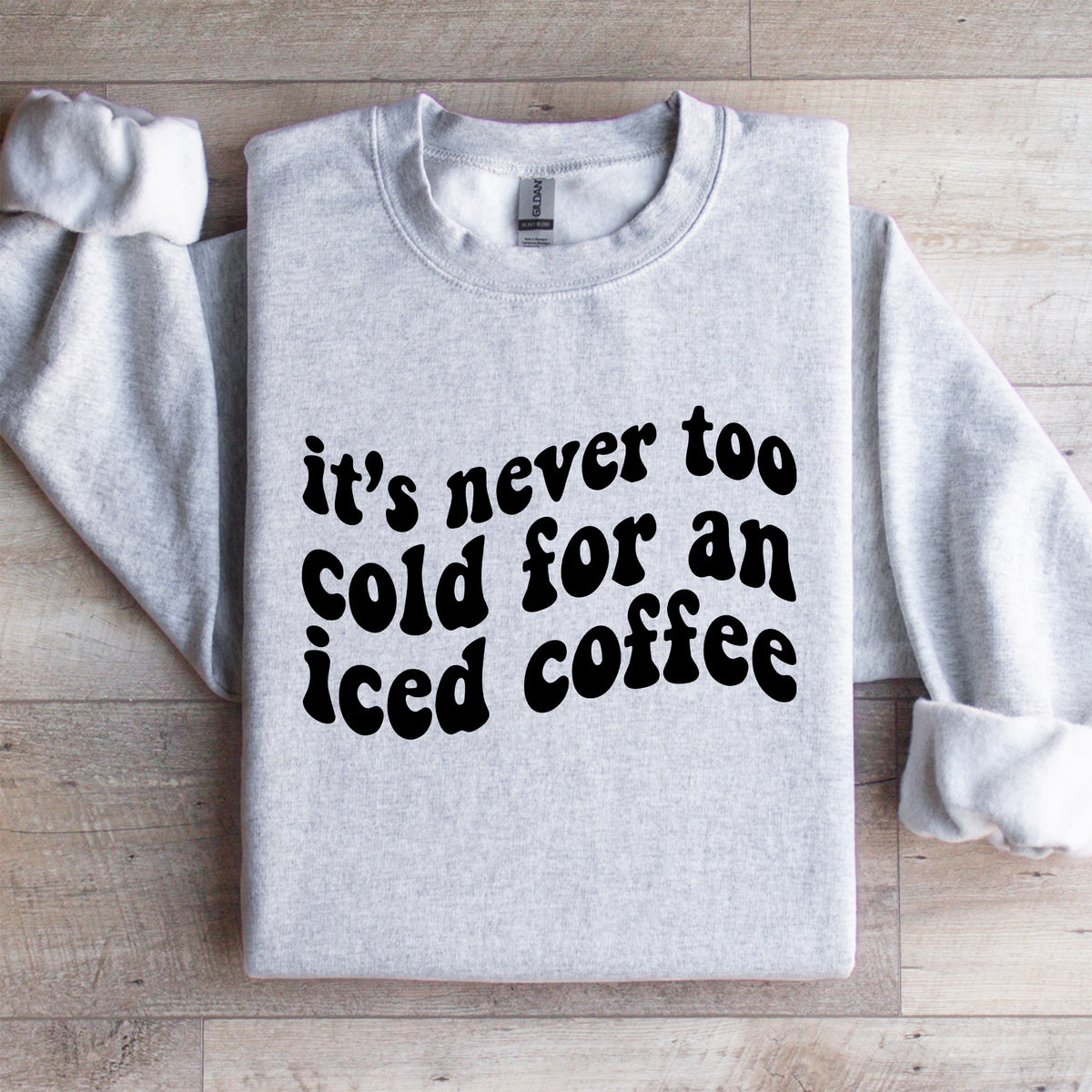 Nunca hace demasiado frío para un café helado - Sudadera