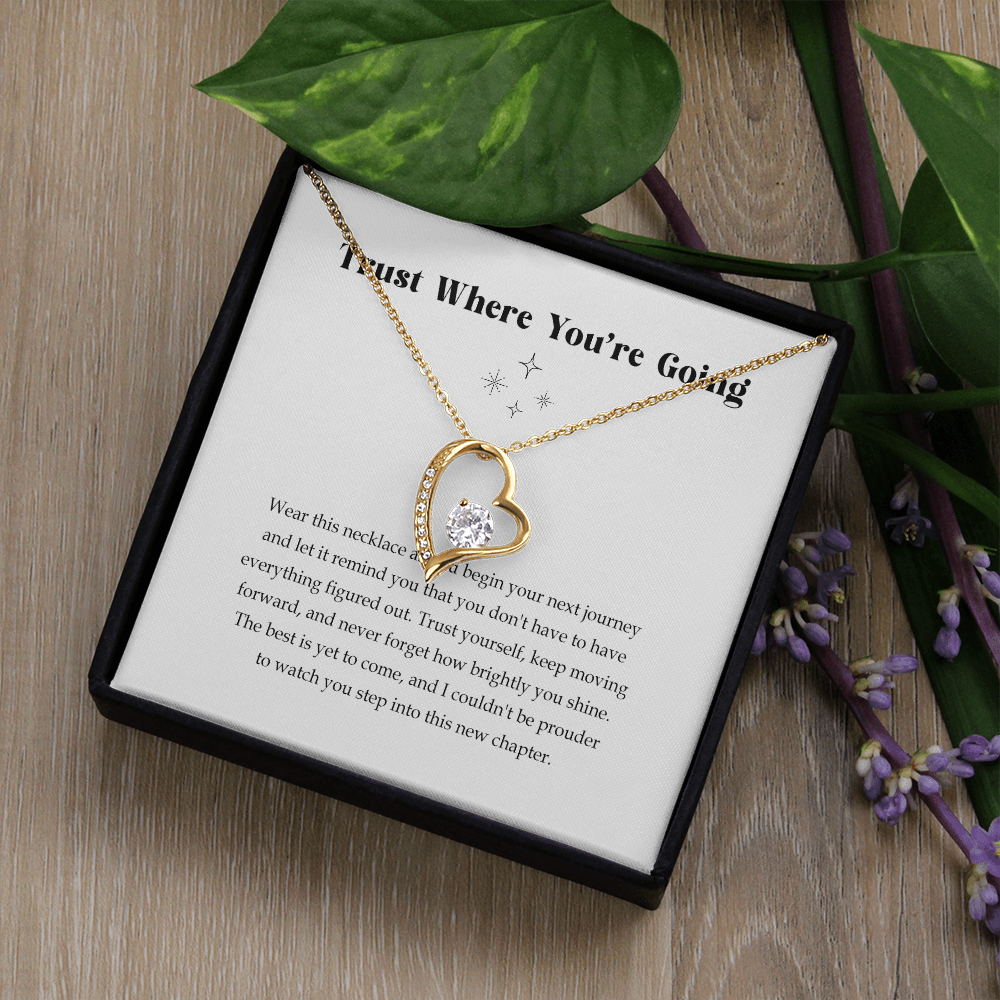 Trust Where You're Going Moving Away Jewelry