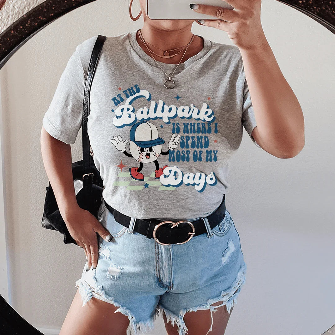 At The Ballpark Is Where I Spend Most Of My Days Tee Athletic Heather / S Peachy Sunday T-Shirt